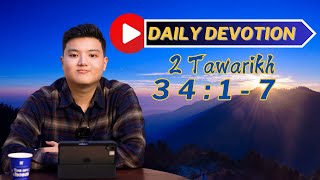 PF DAILY DEVOTION - 2 Tawarikh 34:1-7