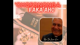 'OHOFONONGA FAKA'AHO  -  Pulelulu 15 Sanuali 2025