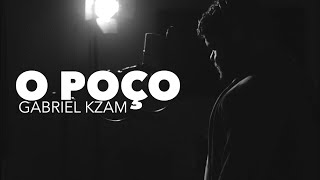 Gabriel Kzam - O Poço (Juninho Cassimiro) cover