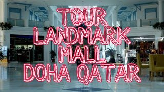 TOUR LANDMARK MALL DOHA QATAR BY DONSPER TVCHANNEL