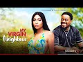 MY VIRGIN NEIGHBOUR-TOOSWEET ANNANGH,STEFANIA BASSEY, 2024 NIGERIAN MOVIES