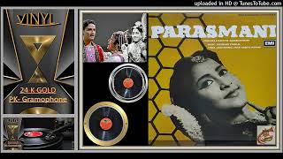 Hansta Hua Noorani Chehra - Lata Mangeshkar &  Kamal Barot - Laxmikant Pyarelal - Parasmani 1963 - V