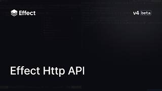 Effect Http API | Effect v4 Beta 🚀