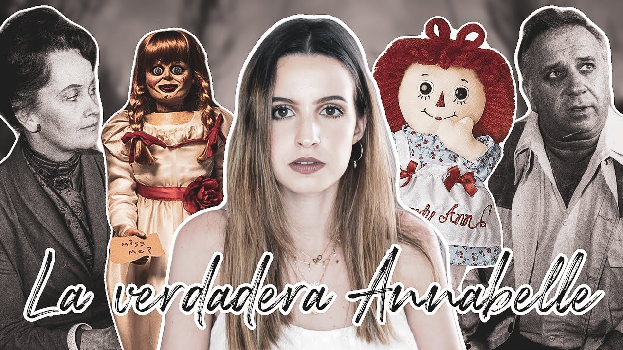 La VERDADERA Historia De La Muñeca ANNABELLE | Mes Misterioso - YouTube