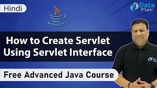 How to Create Servlet Using Servlet Interface [Hindi]