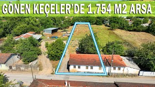 Gönen'e 5 Km Mesafede 1.754 m2 Eski Müstakil Köy Evi ve Arsası