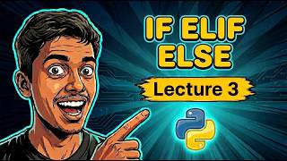Python for Beginners #3 | Conditional Statements (if, elif, else)