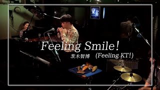 「Feeling Smile！(Feeling KT！)」Ocarina,Flugelhorn 茨木智博・Piano みのり・Percussion まぁびぃ