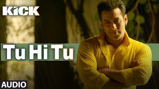 Tu Hi Tu | Kick | Mohd. Irfan | Salman Khan | Jacqueline Fernandez