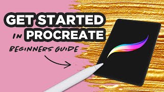 Introduction to Procreate - Ultimate Guide Getting Started with Digital Drawing