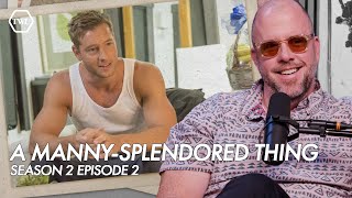 A Lesson for Living | "A Manny-Splendored Thing" (202) with Hannah Zeile (Teen Kate) | That Was Us