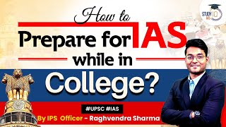 How to Prepare for UPSC IAS Exam During College? | Toppers Talk | UPSC