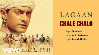 A.R. Rahman - Chale Chalo Best Audio Song|Lagaan|Aamir Khan|Srinivas|Ashutosh Gowariker