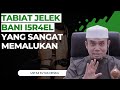 Tabiat Pelik Bani I5R4EL yang Sangat Memalukan - Ustaz Elyas Ismail