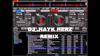 DJ HAYK HERZ  REMIX 2014 NEW