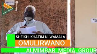 OMULIRWANO BY SHEIKH KHATIM  N.  WAMALA