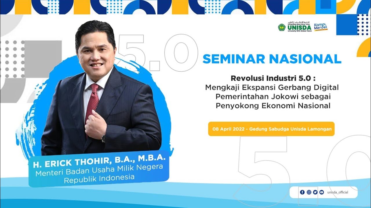 KULIAH UMUM BERSAMA H. ERICK THOHIR, BA.,M.B.A. - YouTube