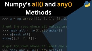 Numpy's all() and any() Methods