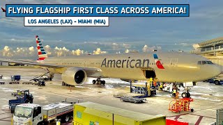 REVIEW | American Airlines | Los Angeles (LAX) - Miami (MIA) | Boeing 777-300ER | First