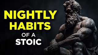 7 Stoic Things You MUST Do EVERY NIGHT Before Sleep | STOICISM