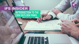 IFS Insider: Introduction to CRM Outlook Panel