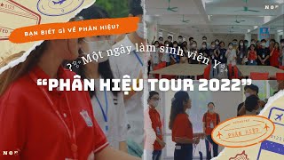 PHÂN HIỆU TOUR 2022-With Tourguide HAN/ Trải nghiệm một ngày làm sinh viên Y