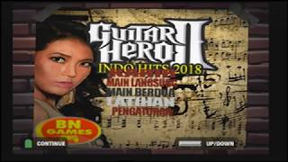 GUITAR HERO INDO HITS 2018