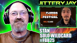 Stan - Florida Beatbox Battle 2025 Solo Wildcard #FBB25 | First Reaction