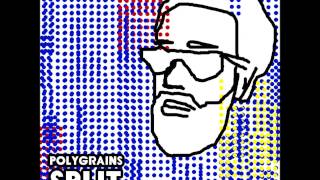 Polygrains - Outro