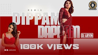 Dj ArviN - Dippam Dappam || KRK (Official Remix Video) Tamil Trending Hits #2022Tamilremix
