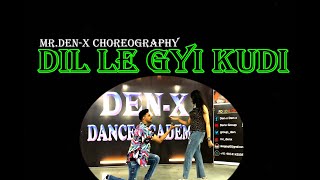 Dil Le Gayi Kudi ||Bhangra Mix Dance Video||Choreography by Mr.Den-x ||Den-x Dance Academy ||Bhopal