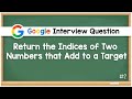 Two Sum - Google Interview Question - Leetcode #1