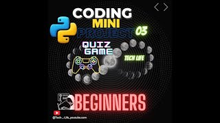 Python Mini-Project a QUIZ GAME (Beginners)