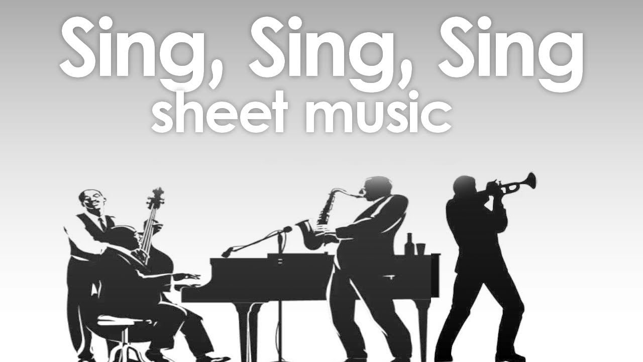 Sing, Sing, Sing - B. Goodman - Sheet Music - YouTube