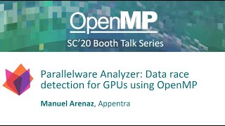 Parallelware Analyzer: Data race detection for GPUs using OpenMP