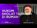 Ngaji Puasa #4 | Syaikh Ali Jum'ah | Hukum Sholat Tarawih di Rumah.