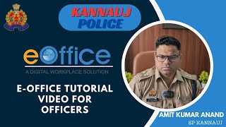 E-OFFICE TUTORIAL VIDEO FOR OFFICERS