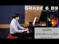 Grade 6 B9 | Glière - Prelude in D flat (Op.43, No.1) | ABRSM Piano Exam 2025-2026 | Stephen Fung 🎹