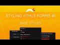 Styling HTML 5 Forms #1 - Introduction
