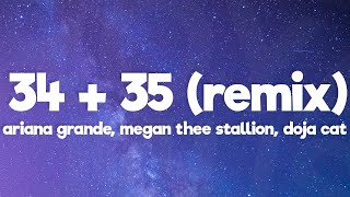 Ariana Grande - 34+35 (Remix) (Lyrics) ft.Megan Thee Stallion, Doja Cat