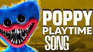 POPPY PLAYTIME RAP SONG 