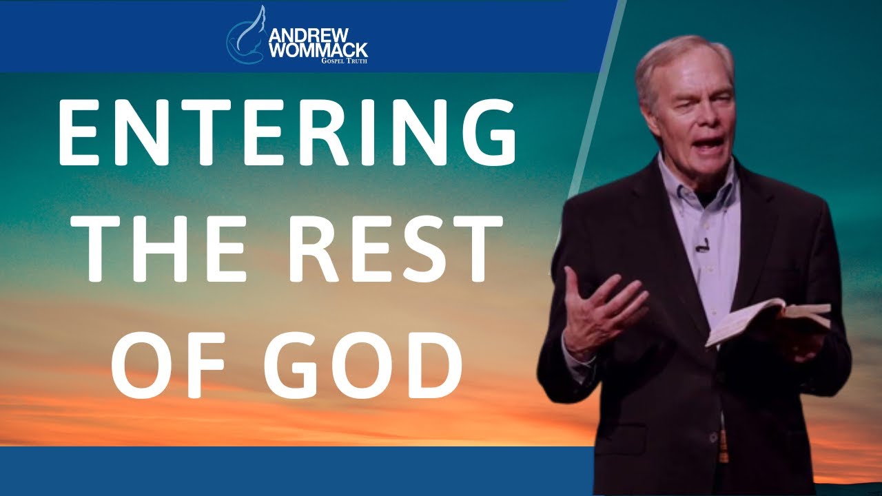 Andrew Wommack Ministries - Entering The Rest Of God - YouTube