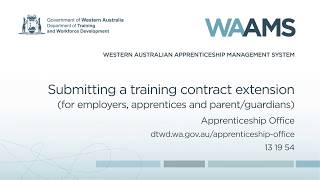 WAAMS: Submit a training contract extension