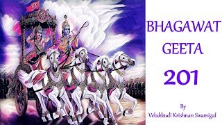 Bhagavad gita by velukkudi krishnan Swamy Part 201