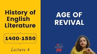 Age of Revival | 1400-1550 | History of English Literature | Lecture 4