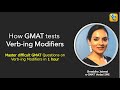 GMAT Sentence Correction Webinar - How GMAT Tests Verb-ing Modifiers