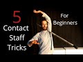 5 Contact Staff Tricks for Beginners: Basic moves every beginner should know | Contact Staff Flow