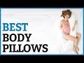 Best Body Pillow - 7 TOP Rated Body Pillows - Reviews