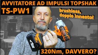 Topshak TS-PW1 Avvitatore ad Impulsi 320Nm Brushless, doppio innesto, compatibile makita