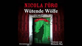 Nicola Förg - Wütende Wölfe (Band 10)